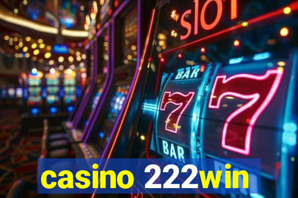 casino 222win